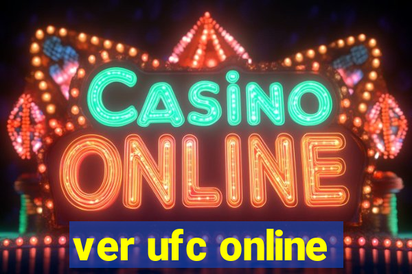 ver ufc online